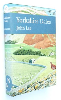 Yorkshire Dales [New Naturalist 130]