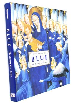 BLUE The History Of A Color