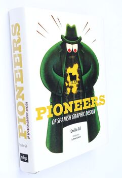 Pioneers Of Spanish Graphic Design