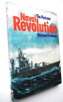 The Postwar Naval Revolution