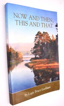 Now and Then, This and That [SIGNED]