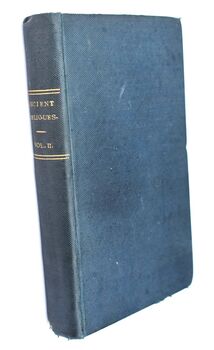 ANCIENT RELIQUES; Or, Delineations Of Monastic, Castellated, & Domestic Architecture, And Other Interesting Subjects; With Historical And Descriptive Sketches Vol II