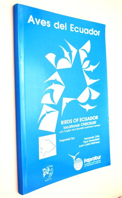 AVES DEL ECUADOR / BIRDS OF ECUADOR Locational Checklist With English And Spanish Common Names