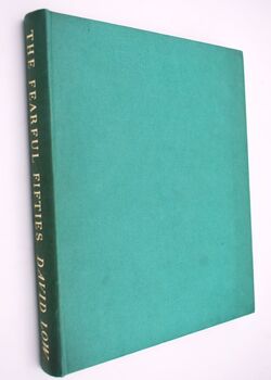 THE FEARFUL FIFTIES A History Of The Decade THE FEARFUL FIFTIES A History Of The Decade