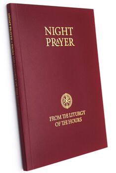 NIGHT PRAYER From The Liturgy Of The Hours
