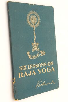 Six Lessons On Raja Yoga Six Lessons On Raja Yoga
