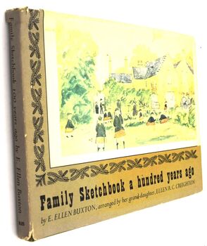 FAMILY SKETCHBOOK A Hundred Years Ago