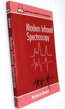 MODERN INFRARED SPECTROSCOPY Analytical Chemistry By Open Learning