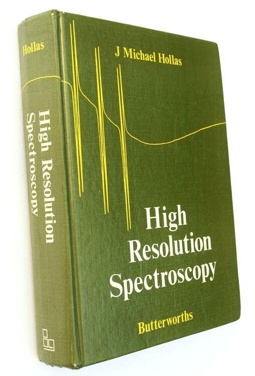 High Resolution Spectroscopy High Resolution Spectroscopy