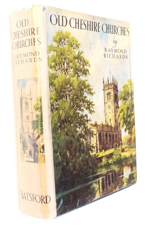 OLD CHESHIRE CHURCHES A Survey Of Their History, Fabric And Furniture With Records Of The Older Monuments OLD CHESHIRE CHURCHES A Survey Of Their History, Fabric And Furniture With Records Of The Older Monuments