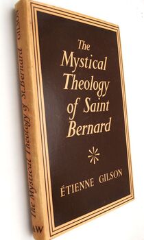 The Mystical Theology Of Saint Bernard