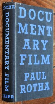 DOCUMENTARY FILM The use of the film medium to interpret creatively and in social terms the life of the people as it exists in reality